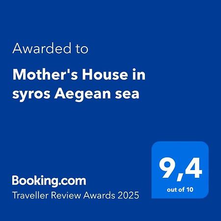Mother'S House In Syros Aegean Sea 波西多尼亚 外观 照片
